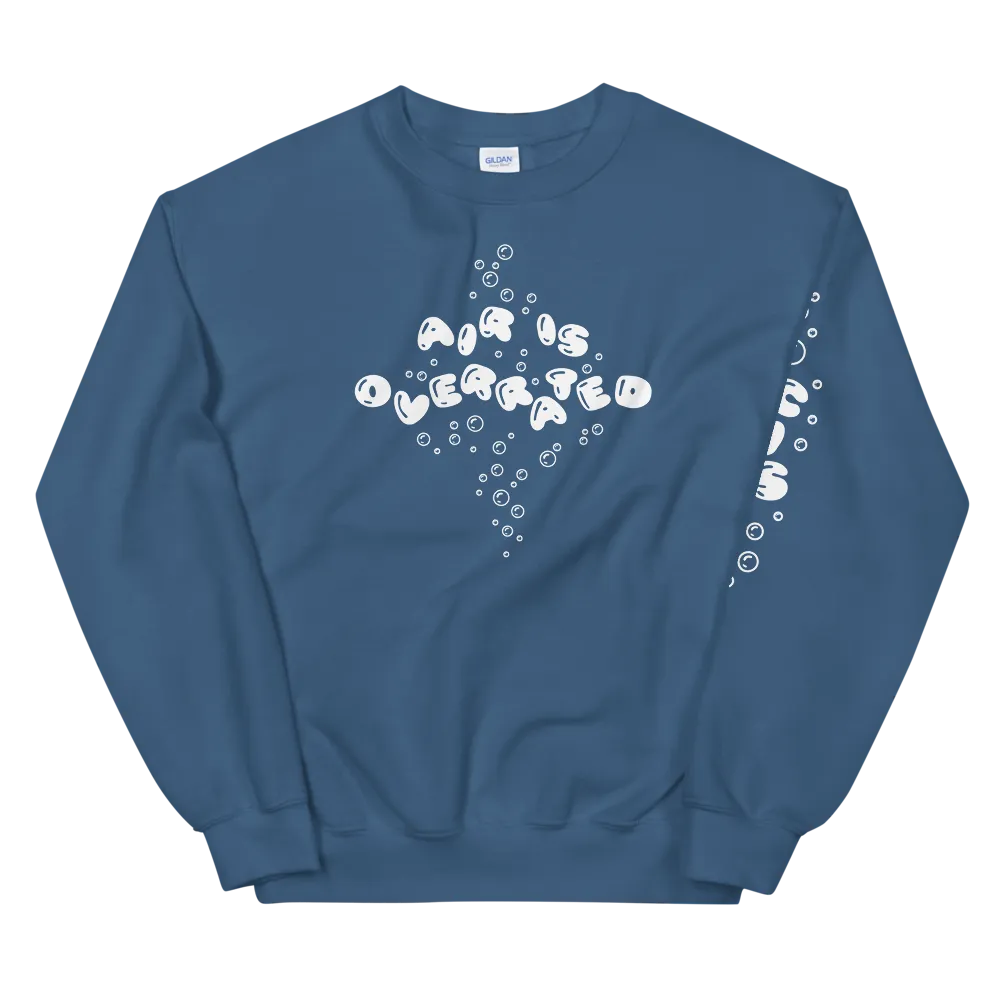 Air is Overrated Crewneck