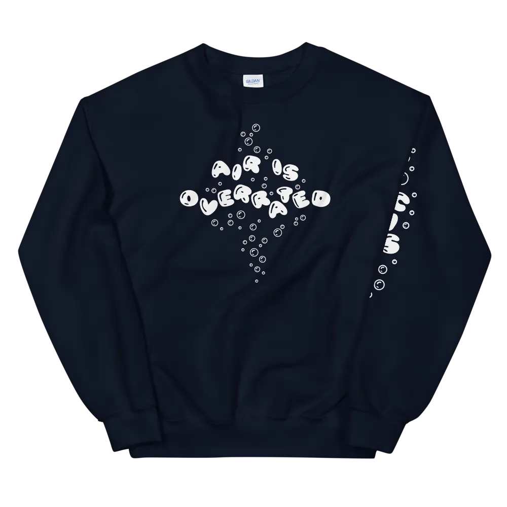 Air is Overrated Crewneck